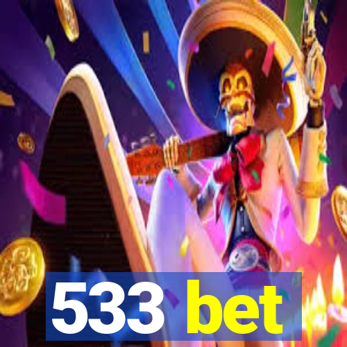 533 bet